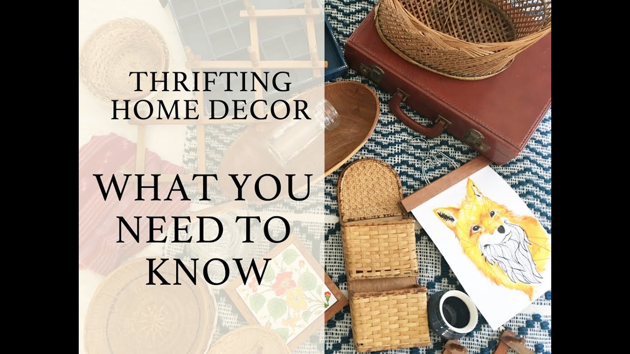 Thrift Haul How to Thrift for Home Decor YouTube
