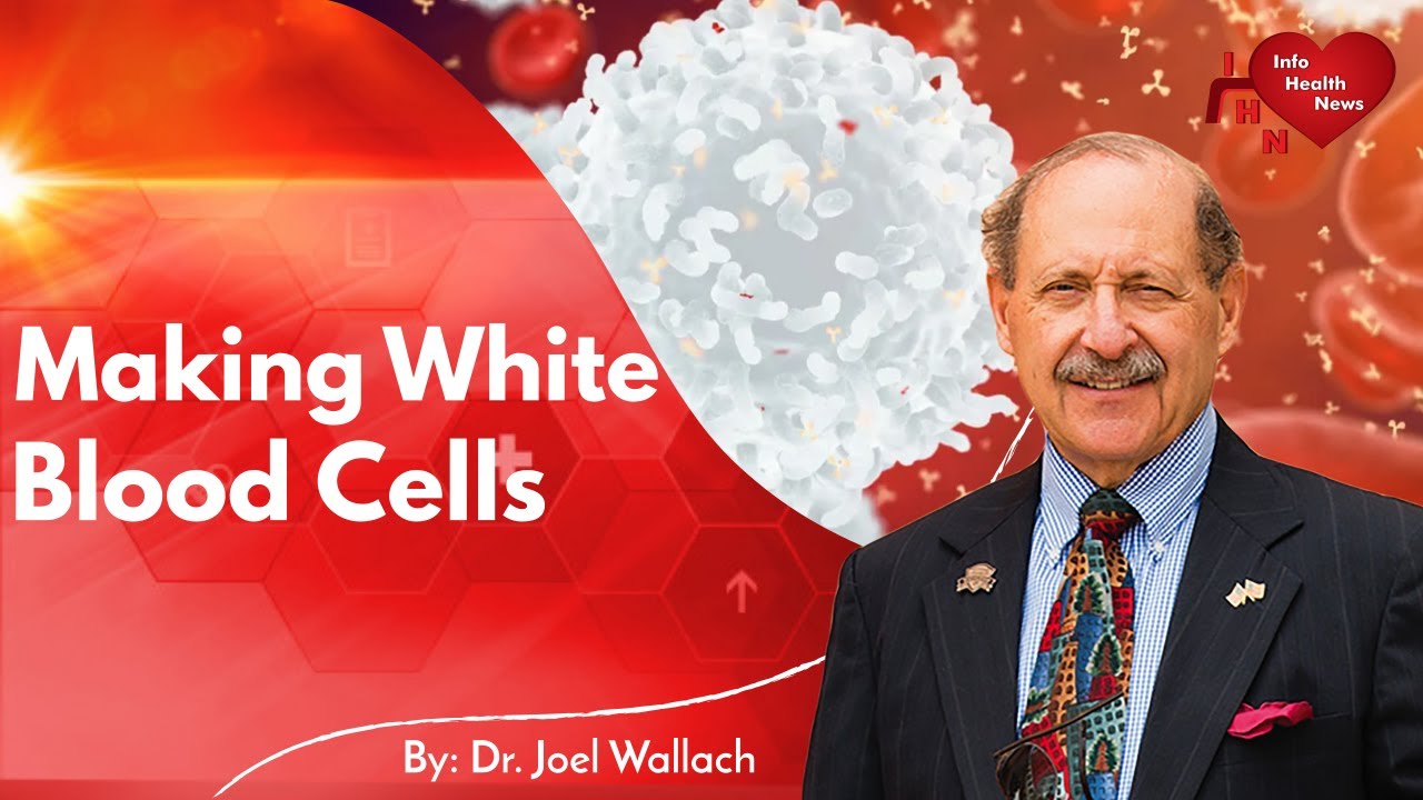 Making White Blood Cells - Dr. Wallach Radio Show September 21,2020