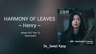 [1 HOUR] Henry (핸리) ~ Harmony of Leaves | Jirisan (지리산) OST Part 12