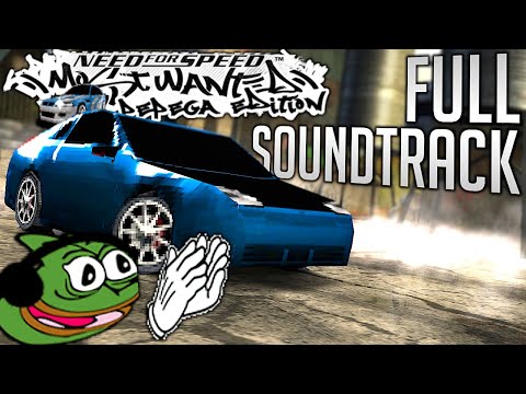 NFS Most Wanted Pepega Edition - Soundtrack Mix, Pepega