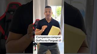 VALE A PENA COMPRAR GOPRO NO PARAGUAI 🇵🇾