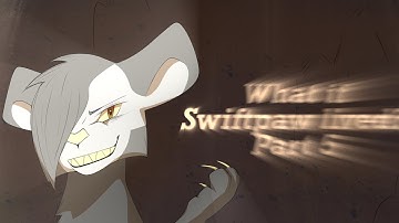 What if Swiftpaw Lived? | Part 5