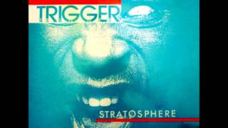 Trigger - Stratospher (Techno Mix)