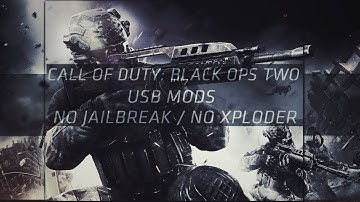 Black Ops 2 [USB Mods] No Jailbreak/No Xploder