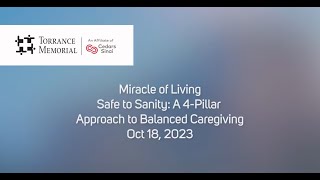Safety to Sanity: A 4-Pillar Approach to Balanced Caregiving