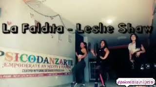 Faldita - Leslie Shaw Feat Mau & Rick - Coreografía Full Dance