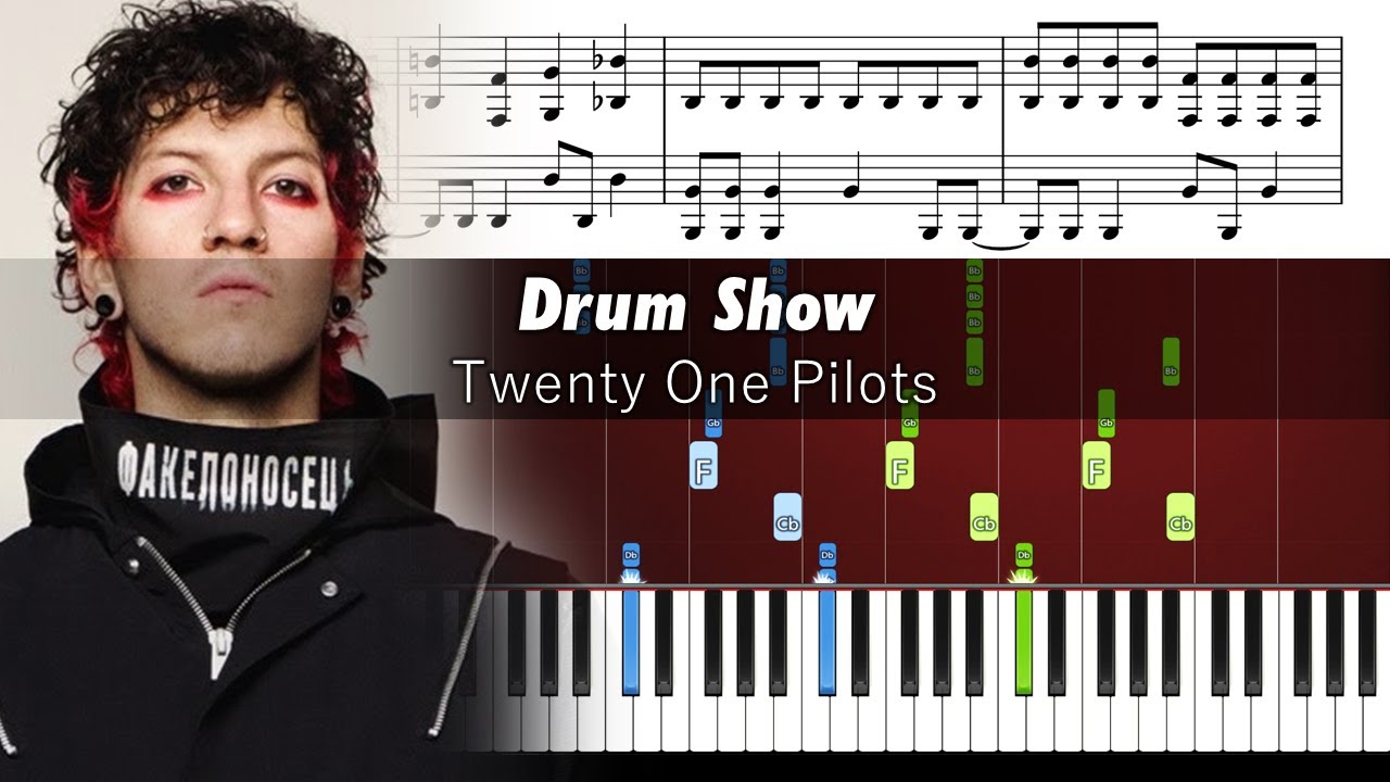 Twenty One Pilots - Drum Show - Piano Tutorial with Sheet Music