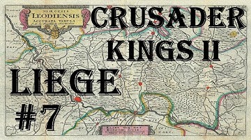 Crusader Kings 2 - Holy Fury: Count of Liege #7