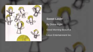 Watch By Divine Right Sweet Lovin video