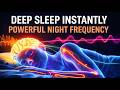 This Ends Night Anxiety | 528Hz Deep Sleep