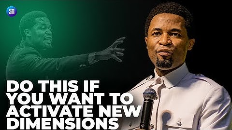 How to Unlock New Dimensions / Apostle Michael Orokpo