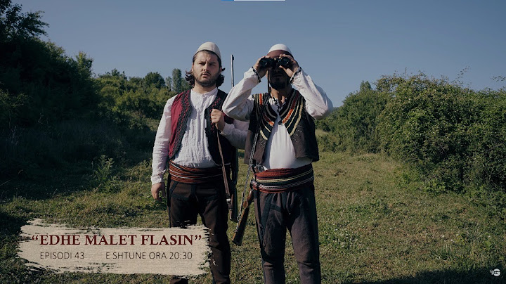 EDHE MALET FLASIN - Episodi 43 (PROMO)