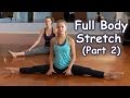 Full Body Stretches, How to Stretch for Beginners, Part 2: Lower Body, Home Workout Follow Along