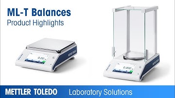 ML-T Laboratory Balance Product Highlights