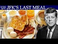 JFK&#39;s Last Meal - November 22, 1963