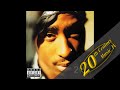 2Pac - Unconditional Love