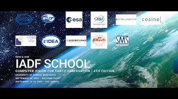 Introduction to IEEE GRSS & IADF School on Computer Vision for Earth Observation (Fourth Edition)