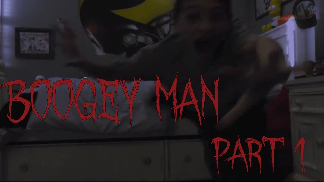 Homemade Horror Movie Boogey Man PART 1 YouTube