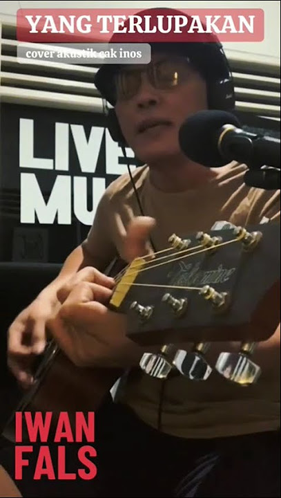 IWAN FALS - YANG TERLUPAKAN cover akustik #iwanfals
