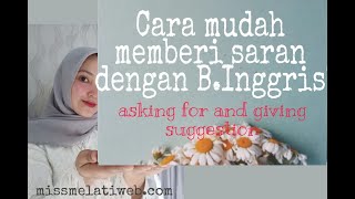 Asking for and giving suggestion in English