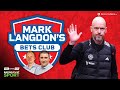 Time up for Ten Hag? | Premier League Predictions | Mark Langdon’s Bets Club