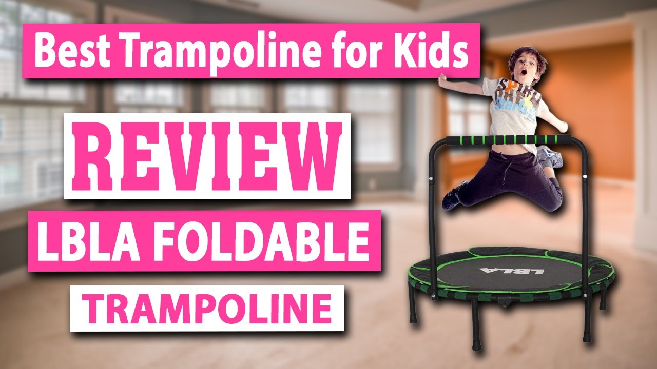 LBLA Foldable Kids Trampoline with Adjustable Handrail Review Best