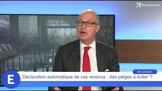 Déclaration automatique de vos revenus : des pièges à éviter ?