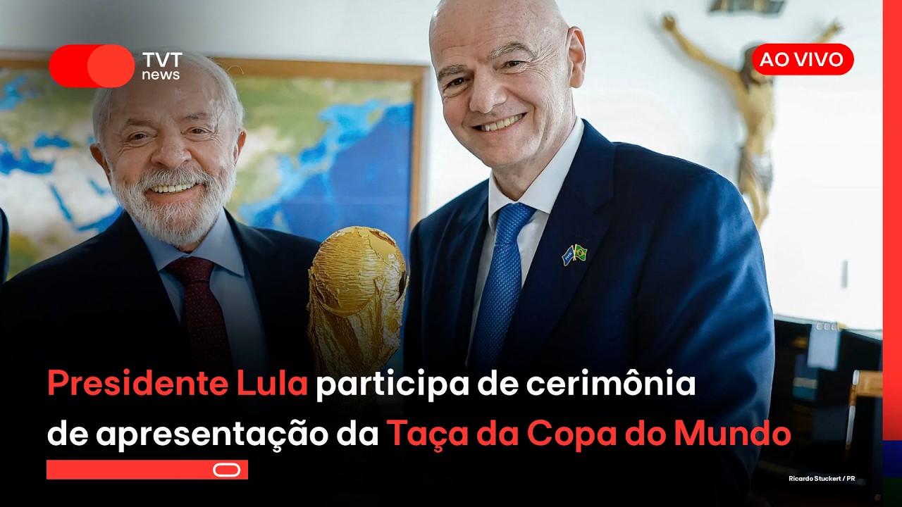 Presidente Lula participa de cerimônia de apresentação da Taça da Copa do Mundo