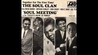 The Soul Clan / That’s How It Feels