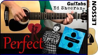 How to play PERFECT 😍 - Ed Sheeran / GUITAR Lesson 🎸 / GuiTabs #121