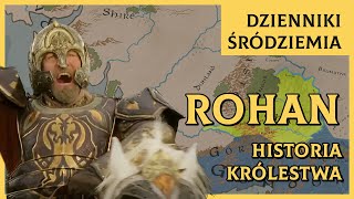 Historia Królestwa Rohan (Całość) [Dzienniki Śródziemia]