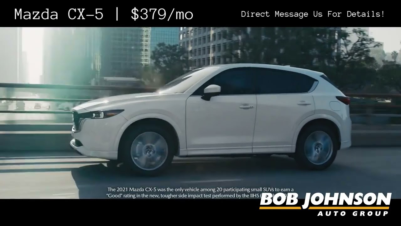 New Mazda CX5 Bob Johnson Mazda YouTube
