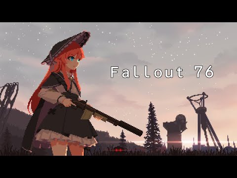 #Fallout76 Part217┊最近なんとなく、なんとな～くFallout4をアップデートしました୨( ‘ ᵕ ‘ )୧┊ #美ヶ原みく