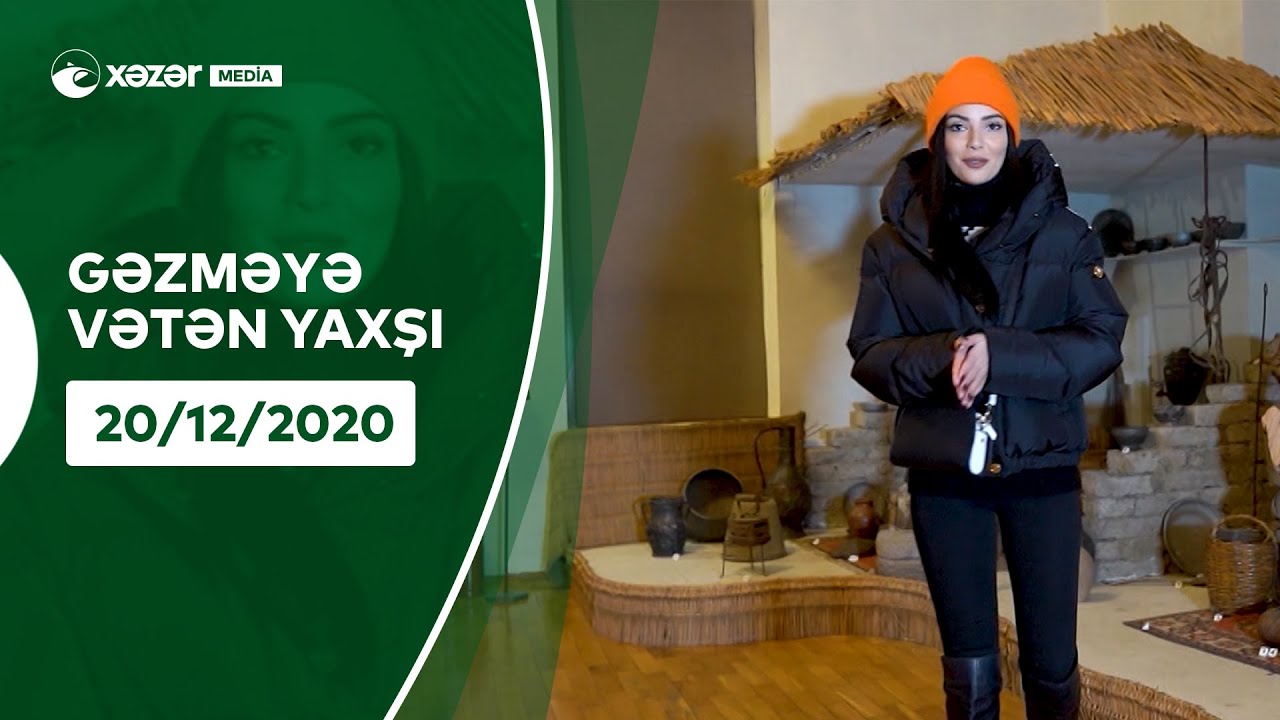 Gəzməyə Vətən Yaxşı - Mingəçevir 20.12.2020