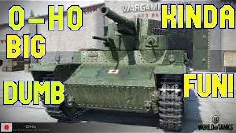 O-Ho Big Dumb and Kinda Fun! ll Wot Console - World Of Tanks Console Update 6.0