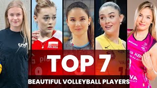 7 Beautiful Women Volleyball Players!