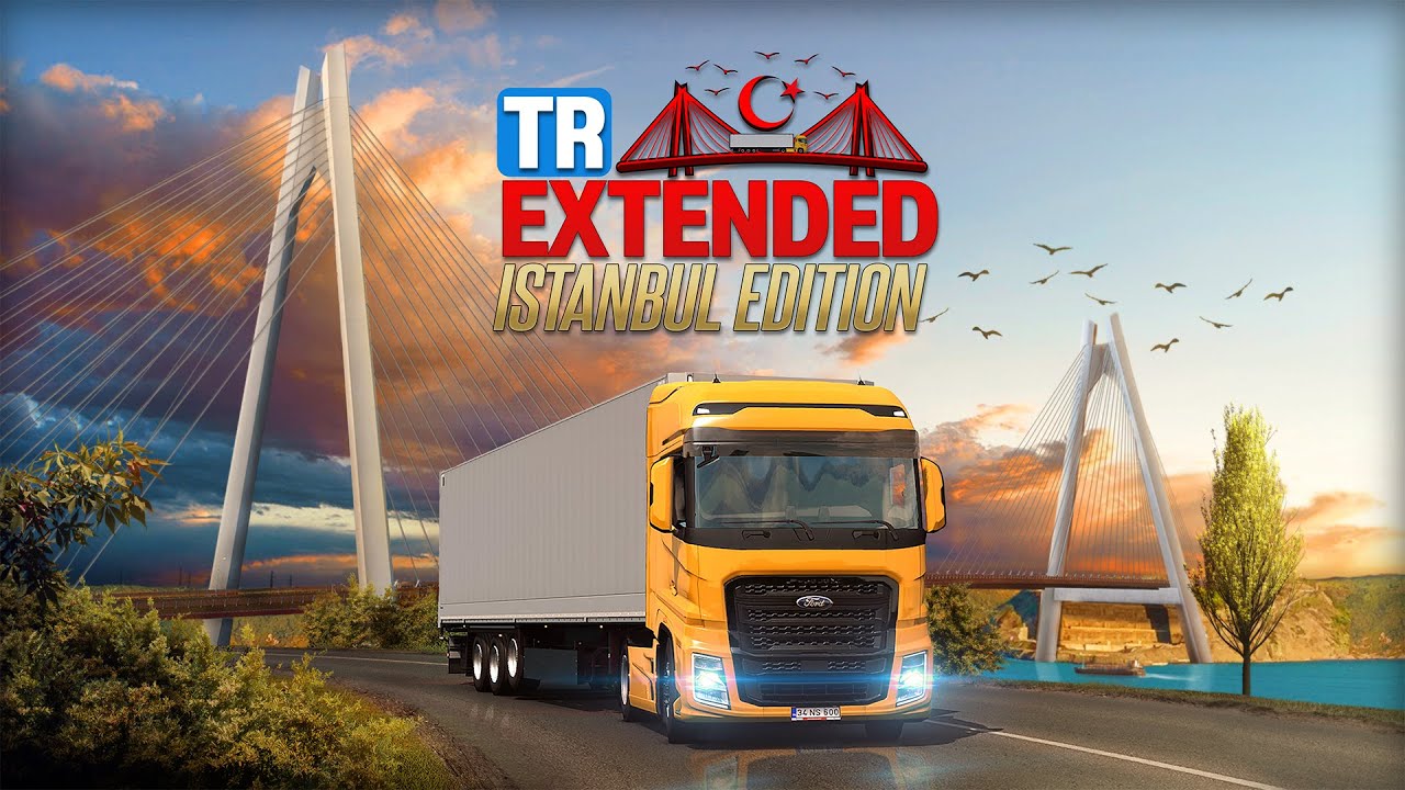 Ets 2 tr extended map stanbul edition official trailer youtube