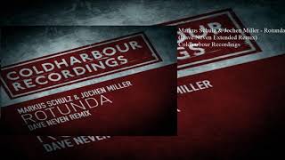Markus Schulz & Jochen Miller - Rotunda (Dave Neven Extended Remix)