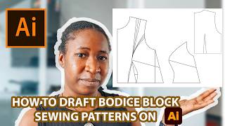 How To Draft A Bodice Block Using Adobe Illustrator /Bodice Block On Adobe Illustrator /BGD Patterns