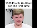 1,000 Blind People See For The First Time