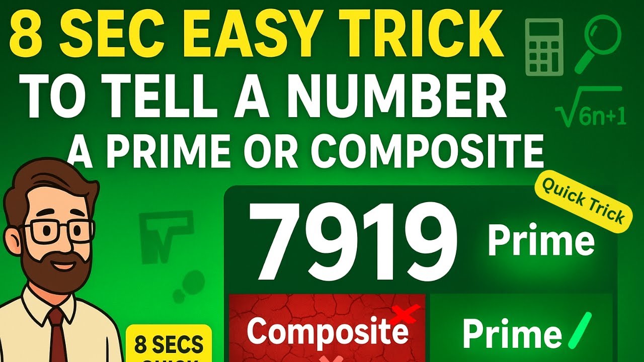 Discover the QUICK and EASY Way to Check if a Large Number is PRIME | 8 Sec Trick