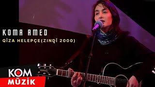 Koma Amed - Qîza Helepçe (Arşiv © Kom Müzik)
