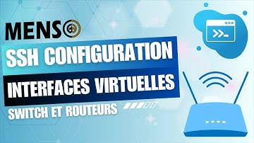 Configuration des Interfaces Virtuelles et Accès SSH sur un Switch/Routeur Cisco (CCNA)
