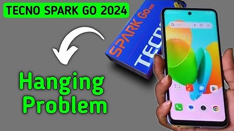 techno Spark go 2024 hanging problem kaise solve Karen, how to fix hanging problem in techno Spark g