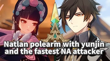 Testing the new natlan polearm with yunjin and the fastest NA attacker