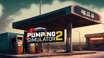 We opened a gas station | Pumping Simulator 2 Gameplay | Part 1