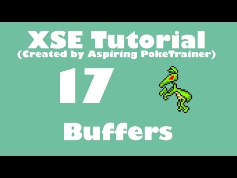 XSE Adv Script Tutorial 17: Buffers