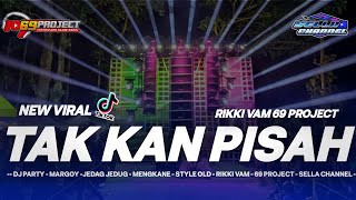 DJ TAKKAN PISAH TIKTOK FULL BASS | STYLE JUNGGLE DUCTH || RIKKI VAM 69 PROJECT