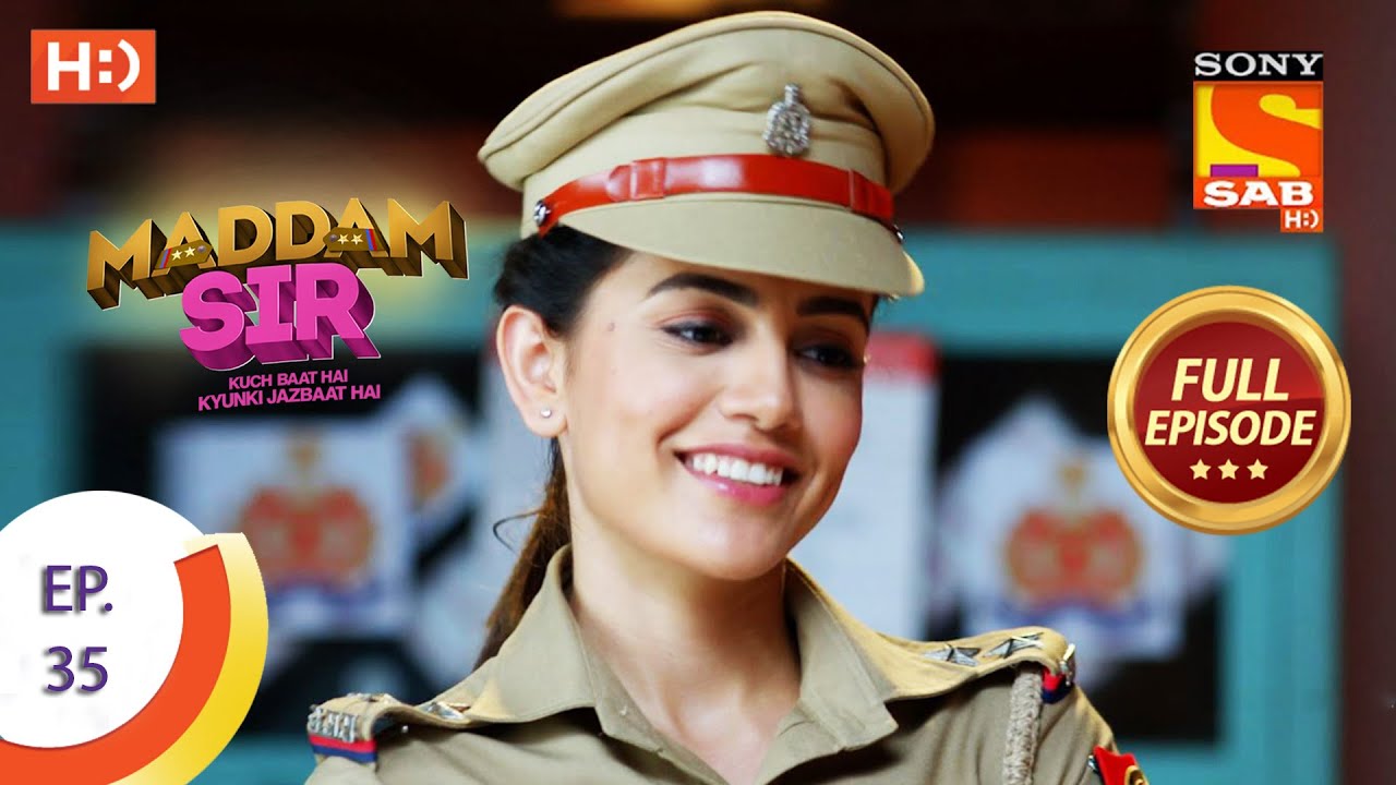 Maddam Sir   Ep 35   Full Episode   29th July 2020