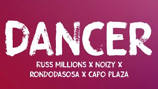 Russ Millions - Dancer (Lyrics) ft. Noizy x RondoDaSosa x Capo Plaza Resimi